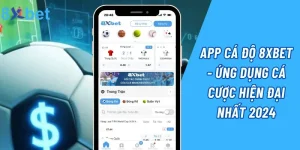 App Cá Độ 8xbet - Ứng Dụng Cá Cược Hiện Đại Nhất 2024 9 App Cá Độ