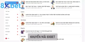 Khuyến mãi 8xbet - Cá cược thả ga, nhận quà liền tay 6 Khuyến mãi 8xbet