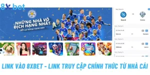 Link Vào 8xbet - Link Truy Cập Chính Thức Từ Nhà Cái 5 Link Vào 8xbet